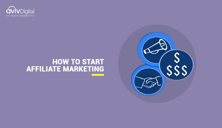 How to Start Affiliate Marketing