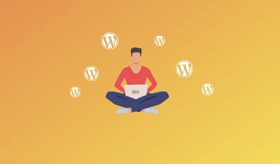 14 Top Reasons Why WordPress is the Best CMS for SEO