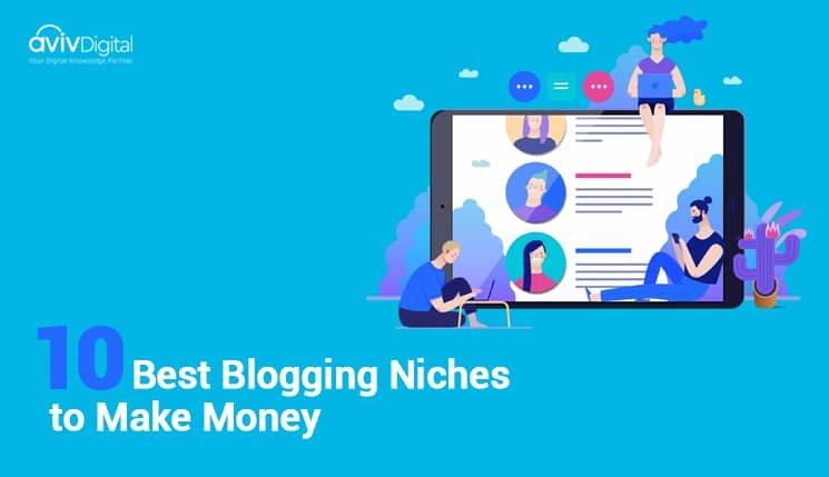 10 Best Blogging Niches That Make Money