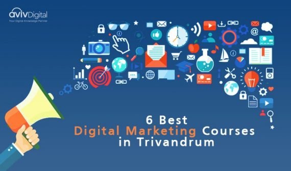 6 Best Digital Marketing Courses in Trivandrum