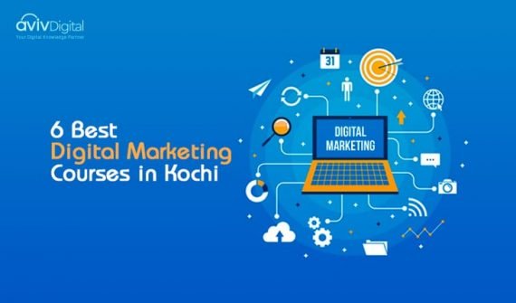 6 Best Digital Marketing Courses in Kochi