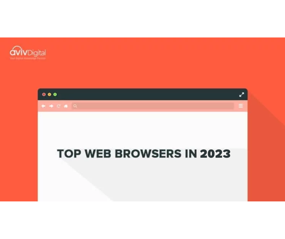 TOP WEB BROWSERS IN 2023