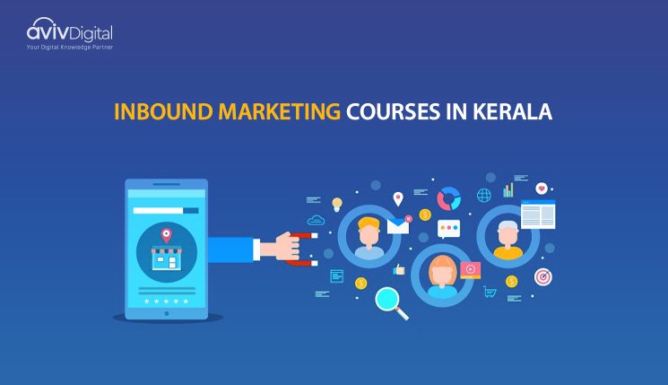 Best Inbound Marketing Courses In Kerala