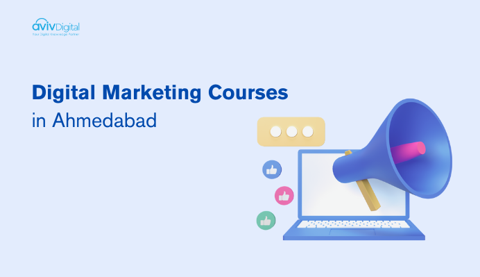 Best 7 Digital Marketing Courses in Ahmedabad