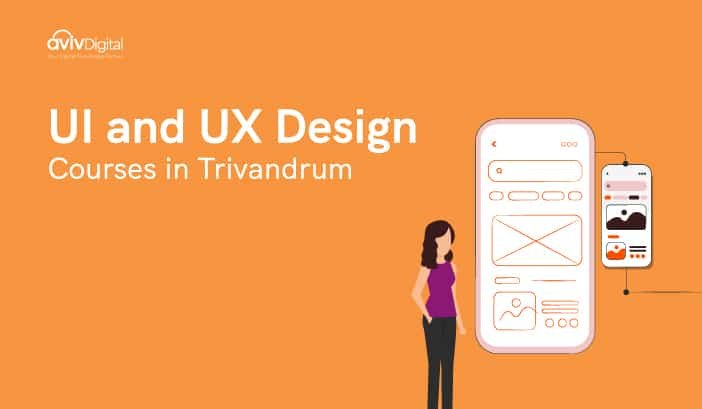 Best 5 UI and UX Design Courses in Trivandrum