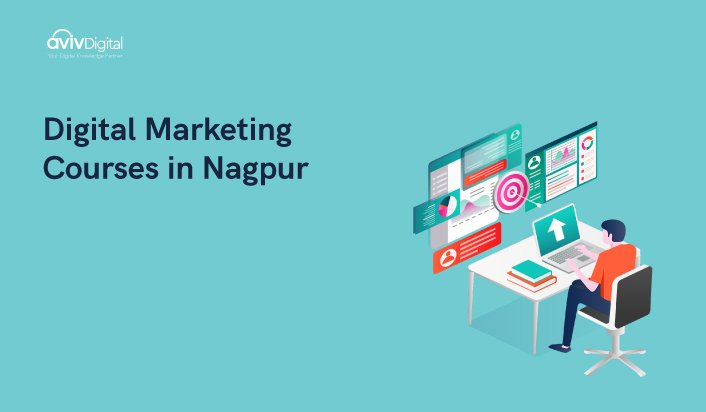 Best 7 Digital Marketing Courses in Nagpur