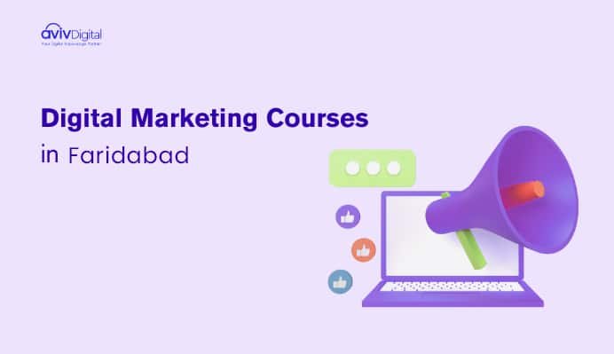 Best 7 Digital Marketing Courses in Faridabad
