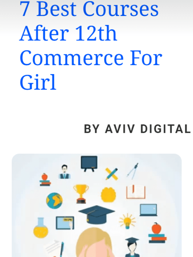 7 Best Courses After 12th Commerce For Girl