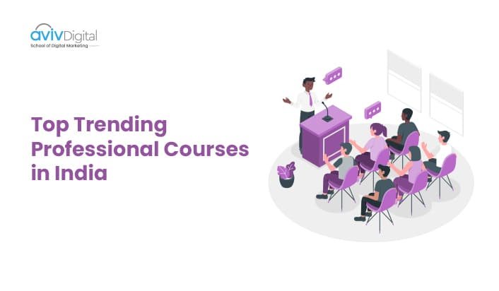 Top Trending Professional Courses in India