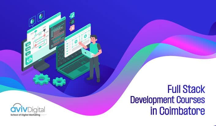 Best 7 Full Stack Development Courses in Coimbatore       