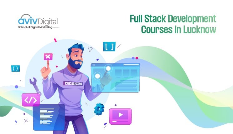 Best 7 Full Stack Development Courses in Lucknow